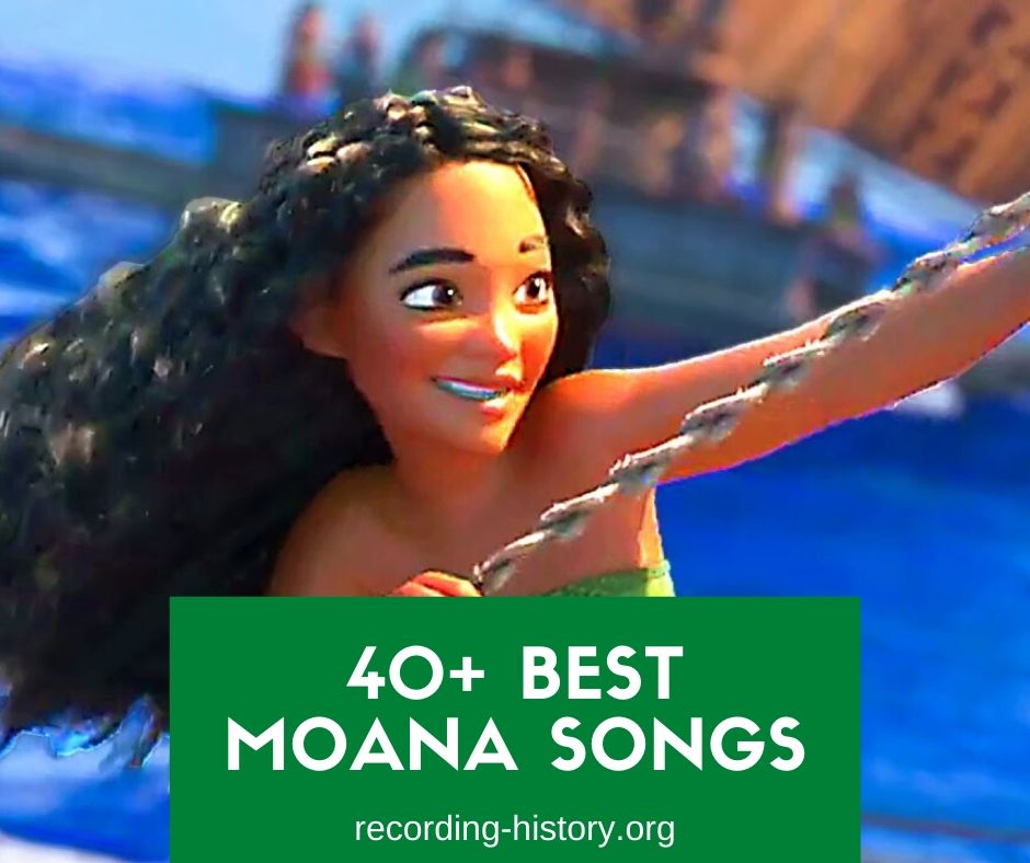 40+ Best List of Moana Songs - Song Lyrics & Facts