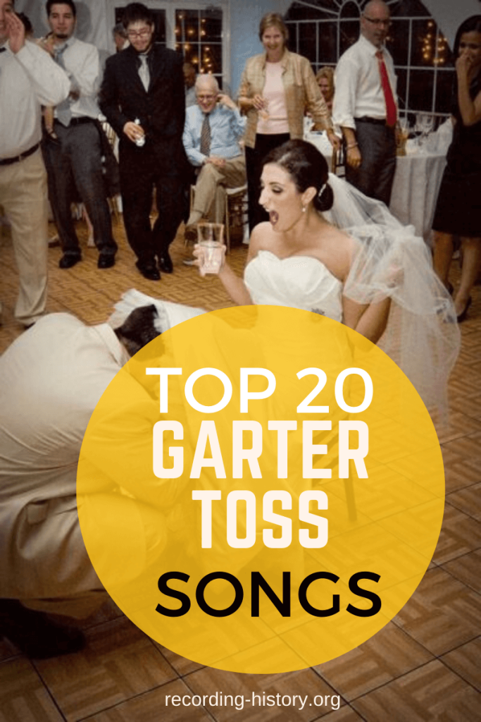 20+ Best Garter Toss Songs To Play On Your Wedding For 2022