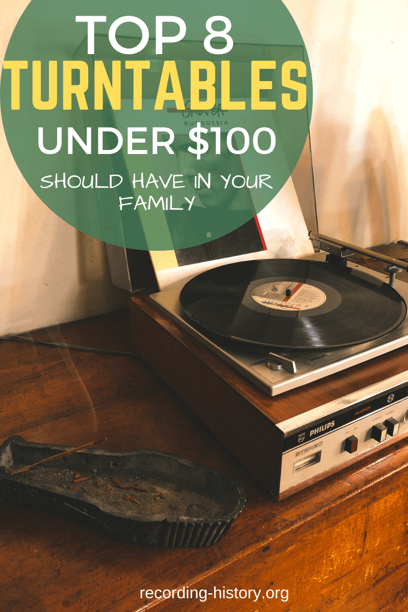 top 8 turntables under $100 you should buy