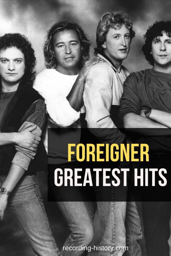 10+ Best Foreigner's Songs & Lyrics All Time Greatest Hits