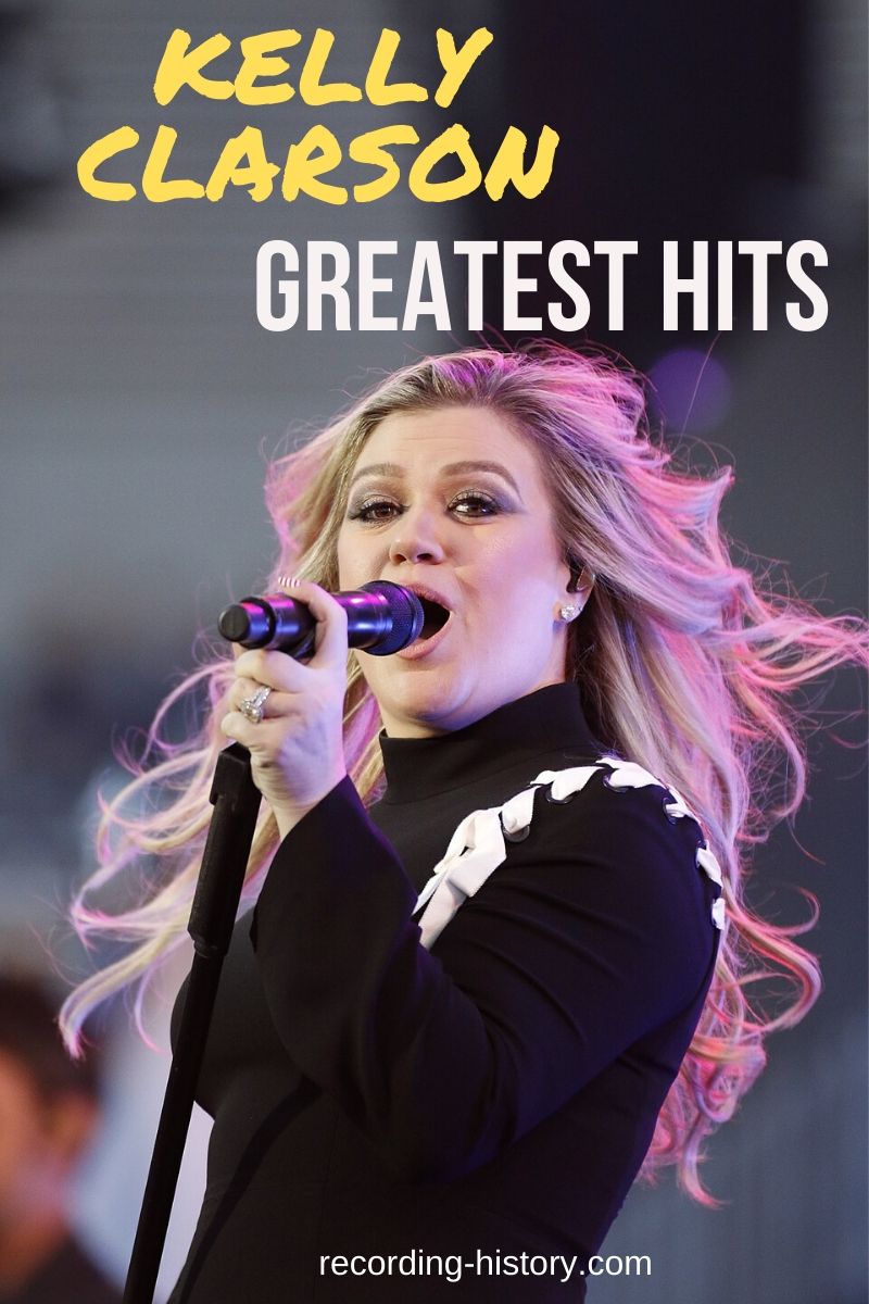 10+ Best Kelly Clarkson Songs & Lyrics All Time Greatest Hits