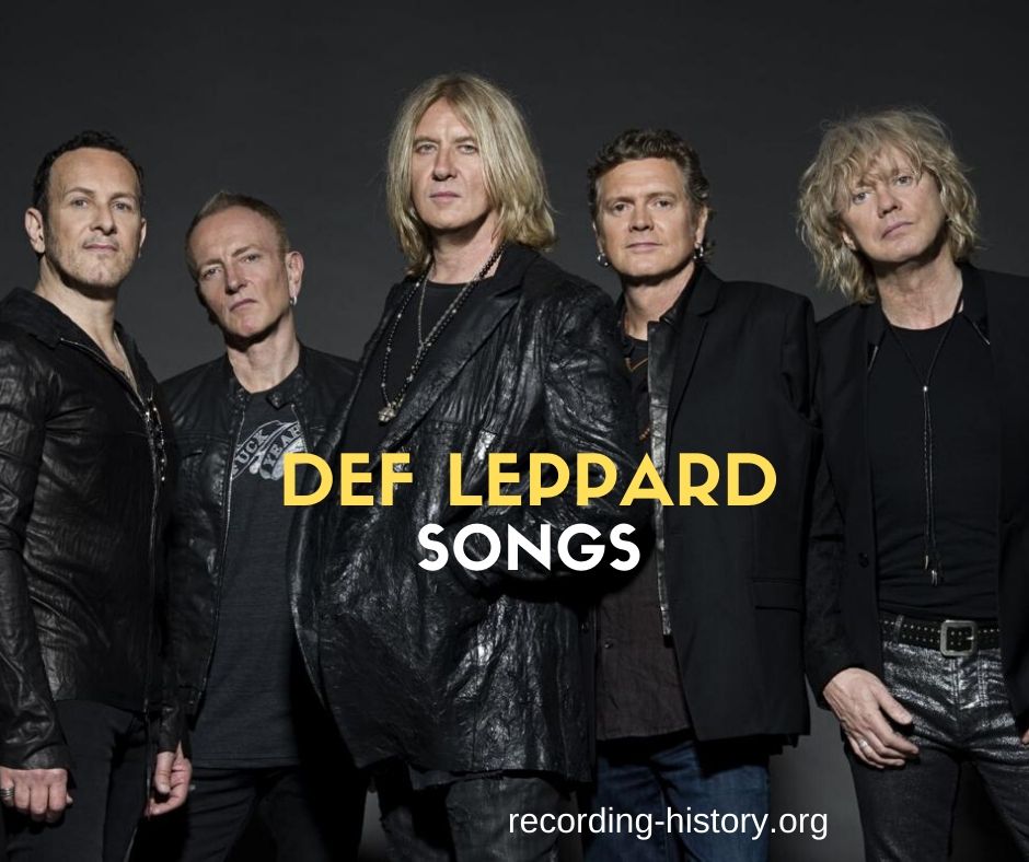 10 Best Def Leppard Songs Lyrics All Time Greatest Hits A Z