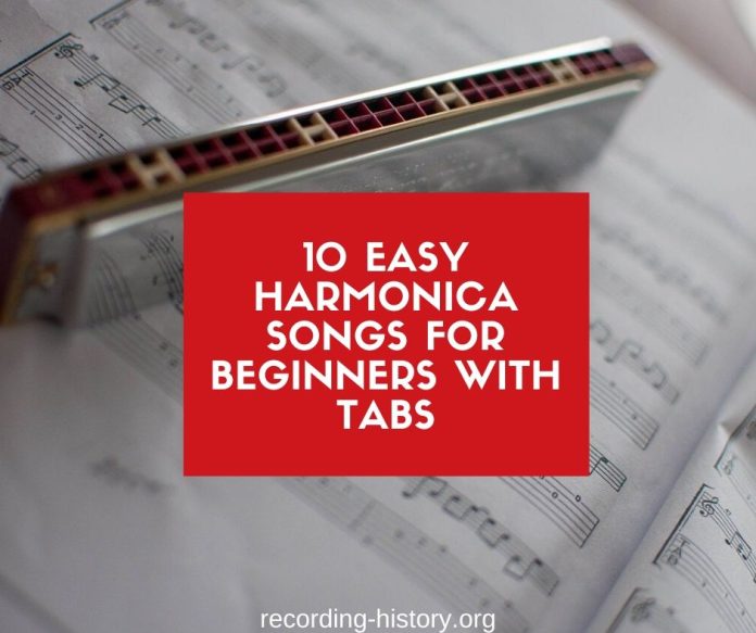 10 Easy Harmonica Songs For Beginners With Tabs (Children and Adults)