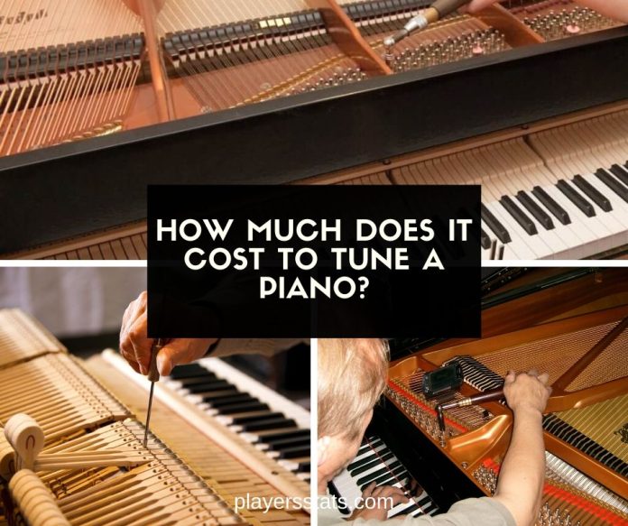 How much does it cost to tune a piano?