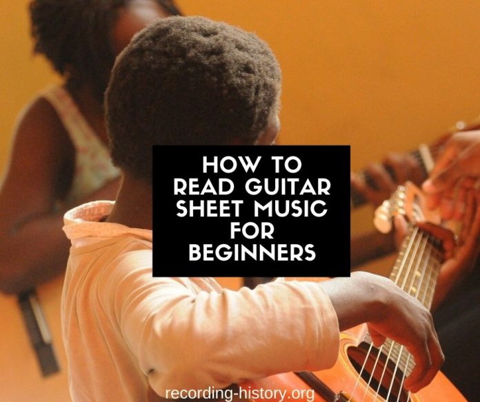 How to read guitar sheet music