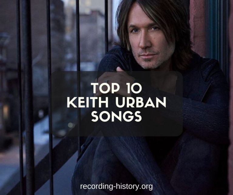 10+ Best Keith Urban Songs & Lyrics All Time Greatest Hits
