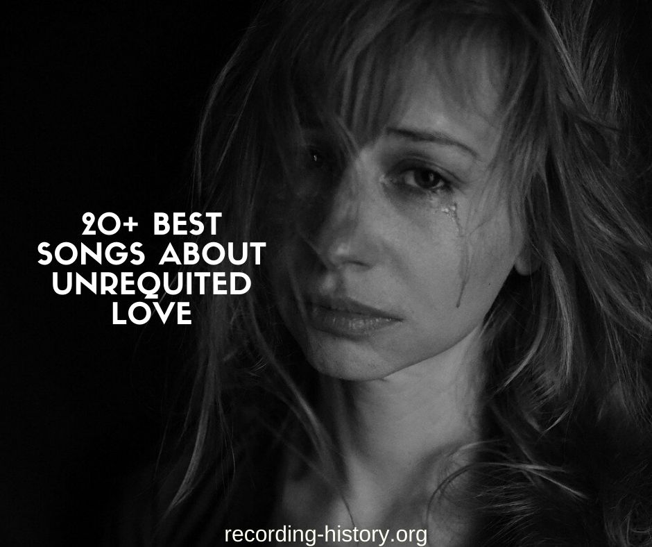 Songs unrequited country best love about The Biggest