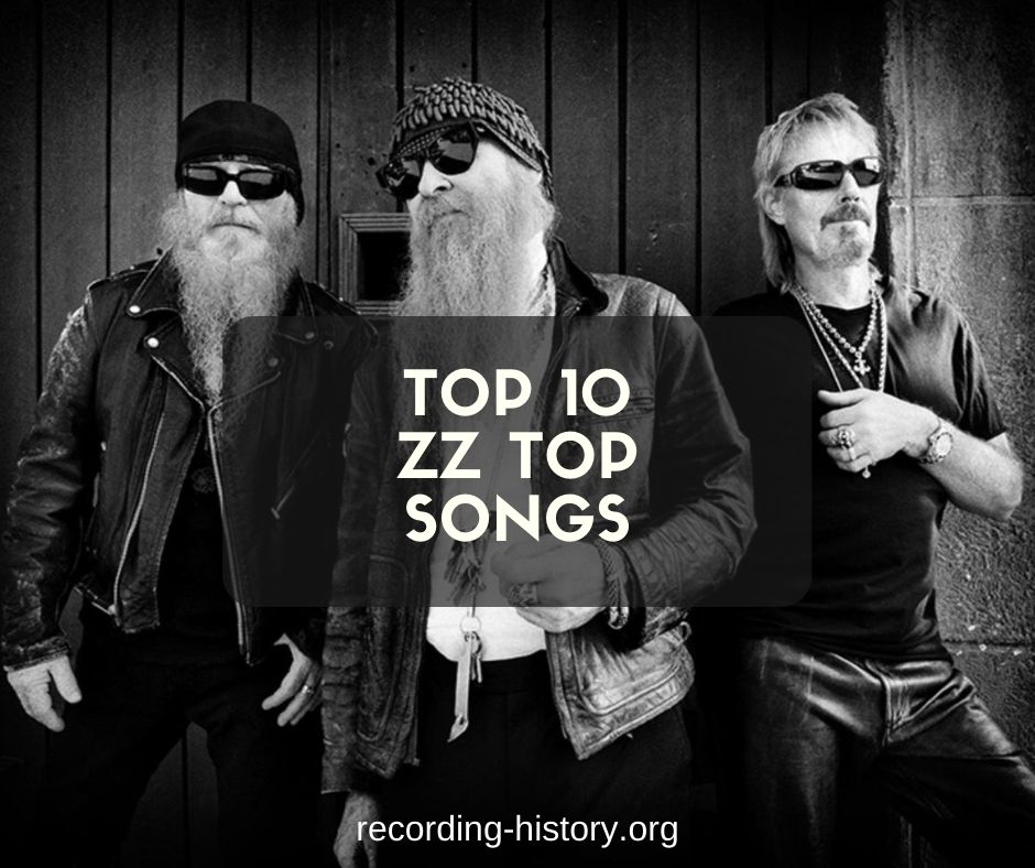 10 Best ZZ Top Songs Lyrics All Time Greatest Hits