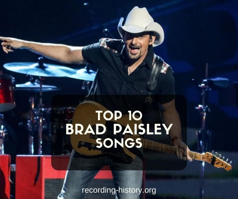 10+ Best Brad Paisley Songs & Lyrics All Time Greatest Hits