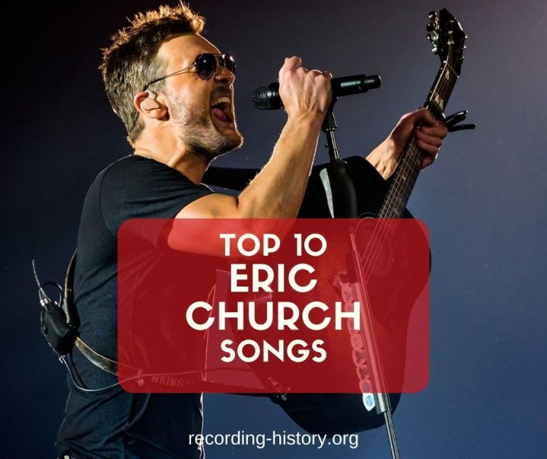 10+ Best Eric Church Songs & Lyrics All Time Greatest Hits