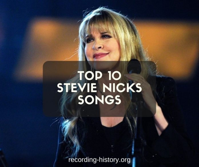 10+ Best Stevie Nicks Songs & Lyrics - All Time Greatest Hits